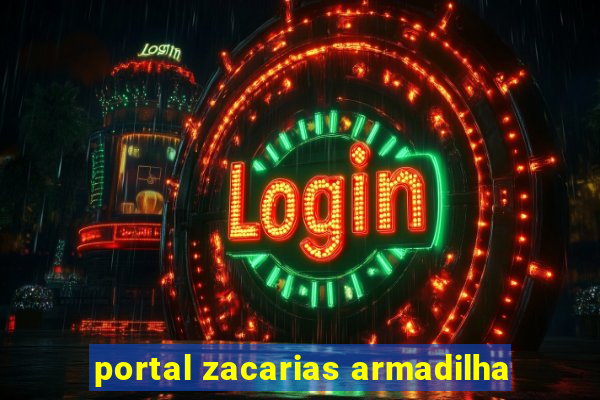 portal zacarias armadilha